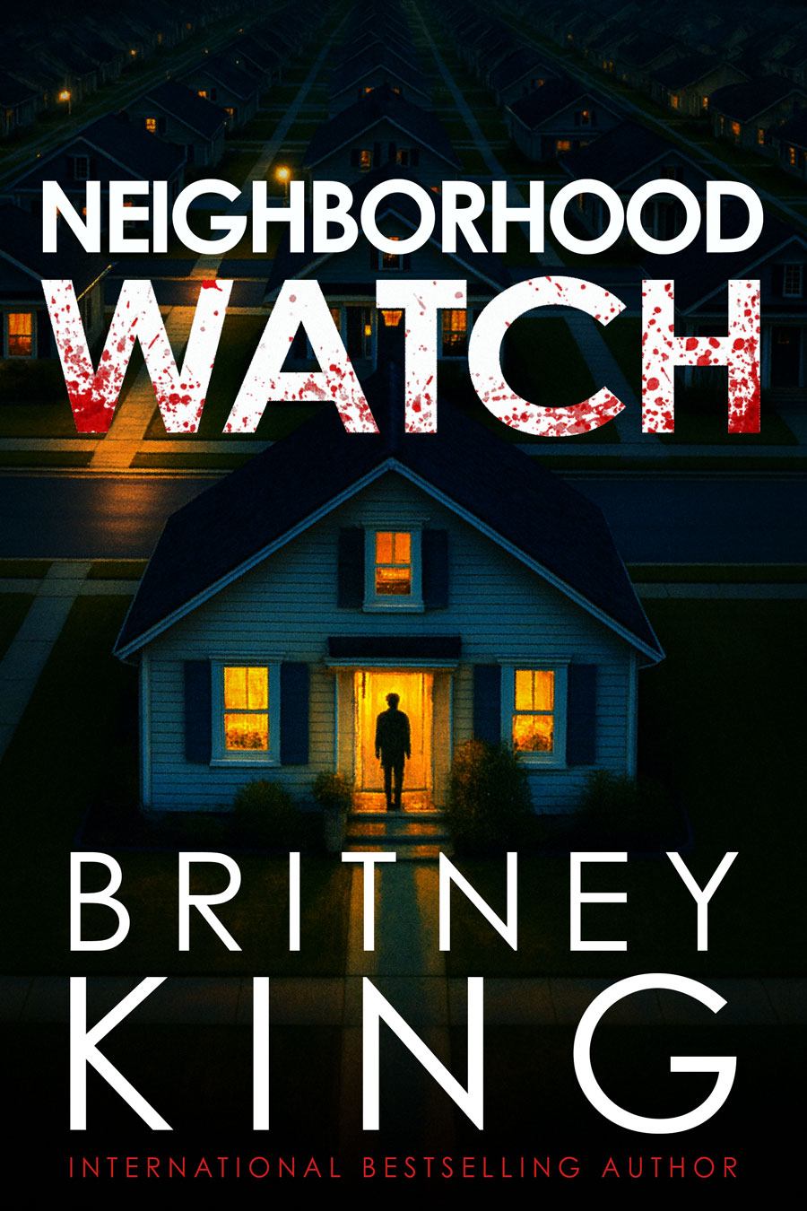 Neighborhood Watch book cover by Britney King